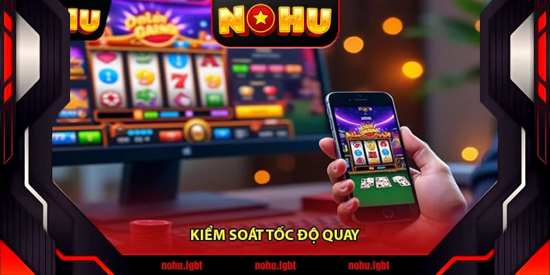Kiểm Soát Tốc Độ Quay Kiểm Soát Tốc Độ Quay