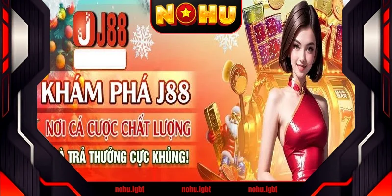 Tìm hiểu về J88 Tìm hiểu về J88