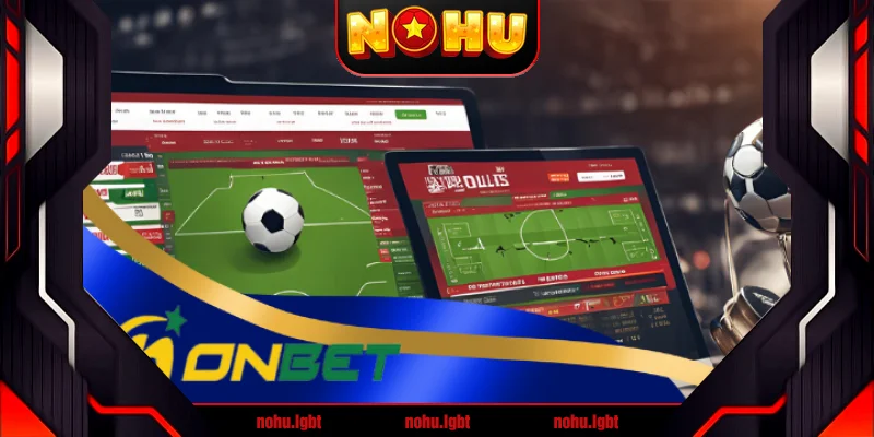 Onbet – Thiên đường giải trí lớn uy tín, an toàn tại Việt Nam