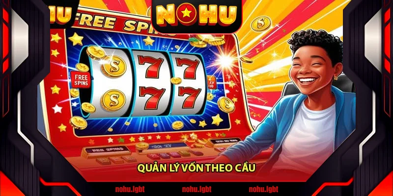 Quản lý vốn theo cầu Quản lý vốn theo cầu